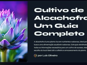 Alcachofra - Cultivo e Cuidados - Um Guia Completo